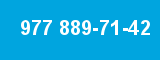 977 889-71-42